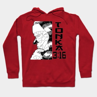 Tonka 3:16 Hoodie